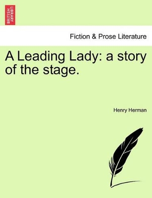 A Leading Lady: A Story of the Stage. book