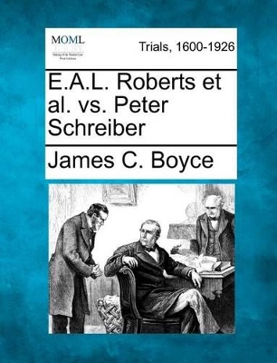 E.A.L. Roberts et al. vs. Peter Schreiber book