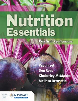 Nutrition Essentials: Practical Applications by Dr. Paul Insel