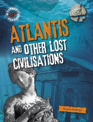 Atlantis and Other Lost Civilizations by Robert Snedden