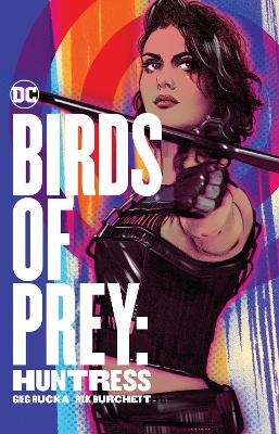 Birds of Prey: Huntress book