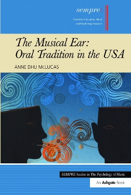 Musical Ear: Oral Tradition in the USA book