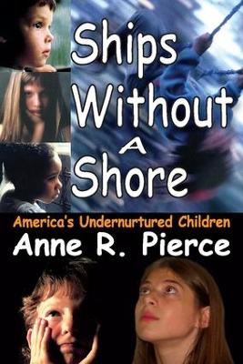 Ships without a Shore by Anne Pierce