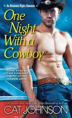 One Night With A Cowboy by Cat Johnson