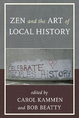 Zen and the Art of Local History book