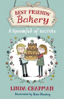 Best Friends' Bakery: A Spoonful of Secrets book