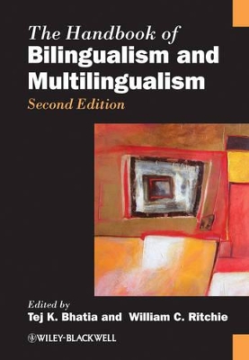 Handbook of Bilingualism and Multilingualism by Tej K. Bhatia