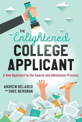 Enlightened College Applicant by Andrew Belasco