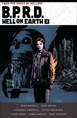 B.p.r.d. Hell On Earth Volume 3 by Mike Mignola