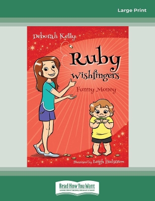Ruby Wishfingers (book 5): Funny Money by Deborah Kelly Hedstrom