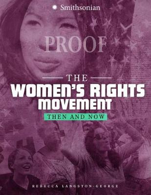 The Women's Rights Movement by Rebecca Langston-George