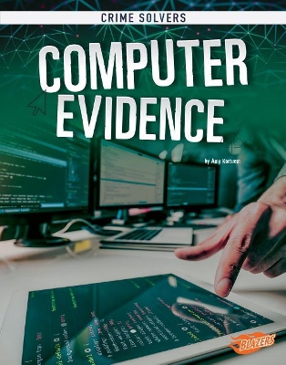 Computer Evidence by Amy Kortuem