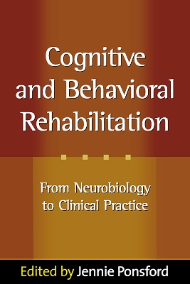 Cognitive and Behavioral Rehabilitation book