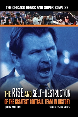 Rise & Self-Destruction of the Greatest Football Team in History book