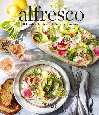 Alfresco: 125 Recipes for Eating & Enjoying Outdoors (Entertaining cookbook, Williams Sonoma cookbook, grilling recipes) book