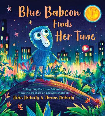 Blue Baboon Finds Her Tune by Helen Docherty