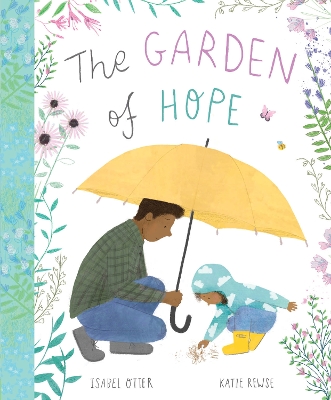 The The Garden of Hope by Isabel Otter