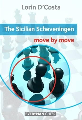 Sicilian Scheveningen: Move by Move book