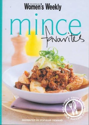 Mince Favourites: Hamburgers, Chilli, Bolognese, Meatballs book