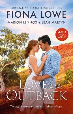 Love In The Outback/Career Girl in the Country/Taming the Brooding Cattleman/Outback Surgeon book