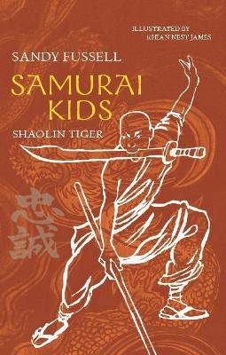 Samurai Kids 3: Shaolin Tiger book