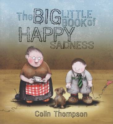 Big Little Book of Happy Sadness book