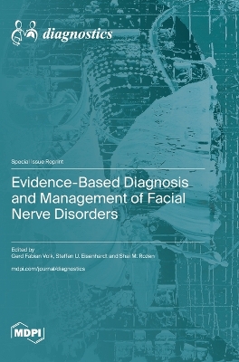 Evidence-Based Diagnosis and Management of Facial Nerve Disorders book