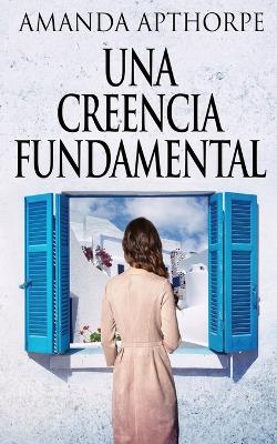 Una Creencia Fundamental book