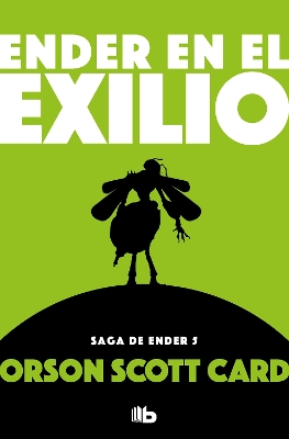 Ender en el exilio / Ender in Exile by Orson Scott Card