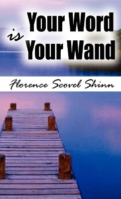 Your Word Is Your Wand book