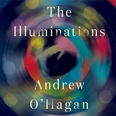 The The Illuminations by Andrew O'Hagan