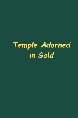 Temple Adorned in Gold book