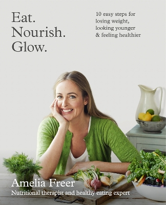 Eat. Nourish. Glow. book