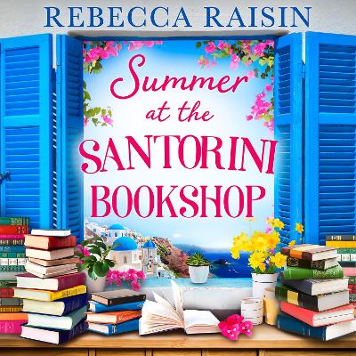 Summer at the Santorini Bookshop by Rebecca Raisin