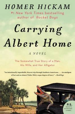 Carrying Albert Home by Homer Hickam