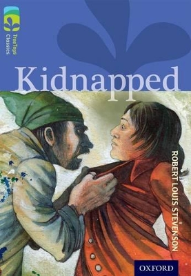 Oxford Reading Tree TreeTops Classics: Level 17 More Pack A: Kidnapped book