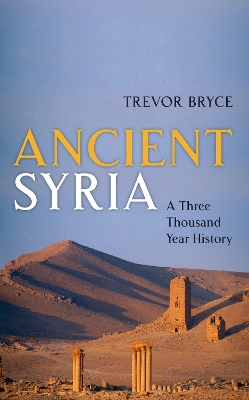 Ancient Syria: A Three Thousand Year History book