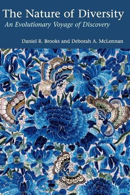 The Nature of Diversity by Daniel R. Brooks