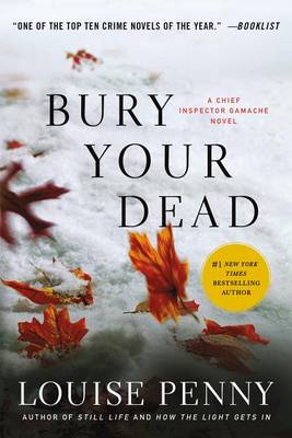 Bury Your Dead by Louise Penny