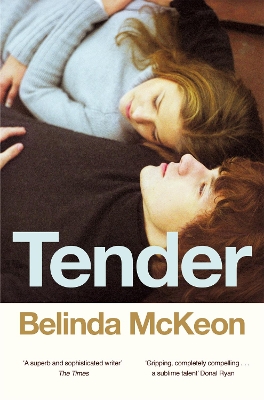 Tender by Belinda McKeon