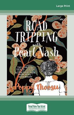 Road Tripping with Pearl Nash by Poppy Nwosu