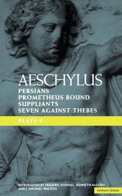 Aeschylus Plays: I: The Persians; Prometheus Bound; The Suppliants; Seven Against Thebes book