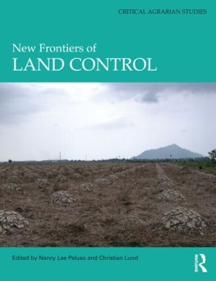 New Frontiers of Land Control by Nancy Peluso