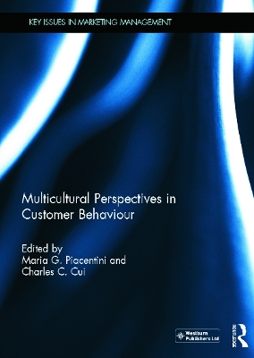 Multicultural Perspectives in Customer Behaviour by Maria Piacentini