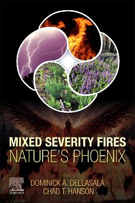 Mixed Severity Fires: Nature’s Phoenix book