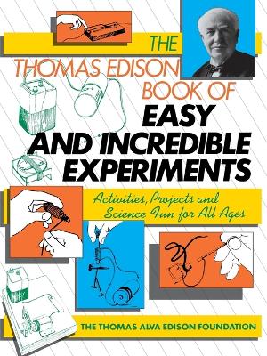 Thomas Edison Book of Easy and Incredible Experiments book