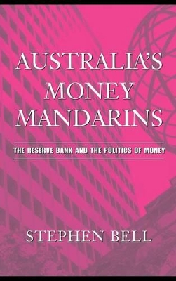 Australia's Money Mandarins by Stephen Bell