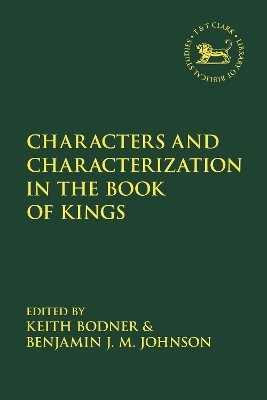 Characters and Characterization in the Book of Kings by Professor Keith Bodner