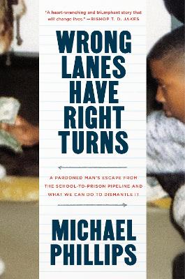 Tragedy Interrupted: A Pardoned Man's Mission to Dismantle the School-To-Prison Pipeline book