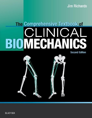 The Comprehensive Textbook of Clinical Biomechanics [no access to course] by Jim Richards